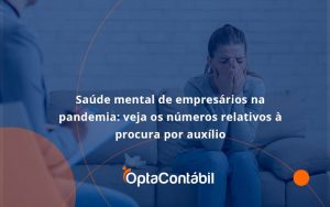 Saude Mental De Empresario Opta Contabil - Contabilidade em Pinhais - PR | Opta Contábil